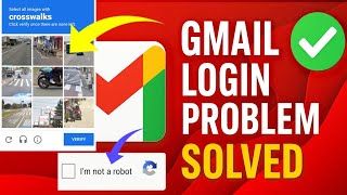 ⭐ “Gmail Login Problem Solved | Fix I Am Not Robot Verification Error (100% Working)”