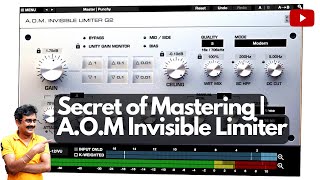 Secret of Mastering | A.O.M Invisible Limiter