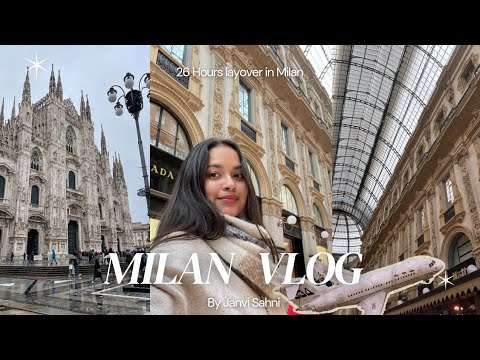 Milan, Italy Vlog