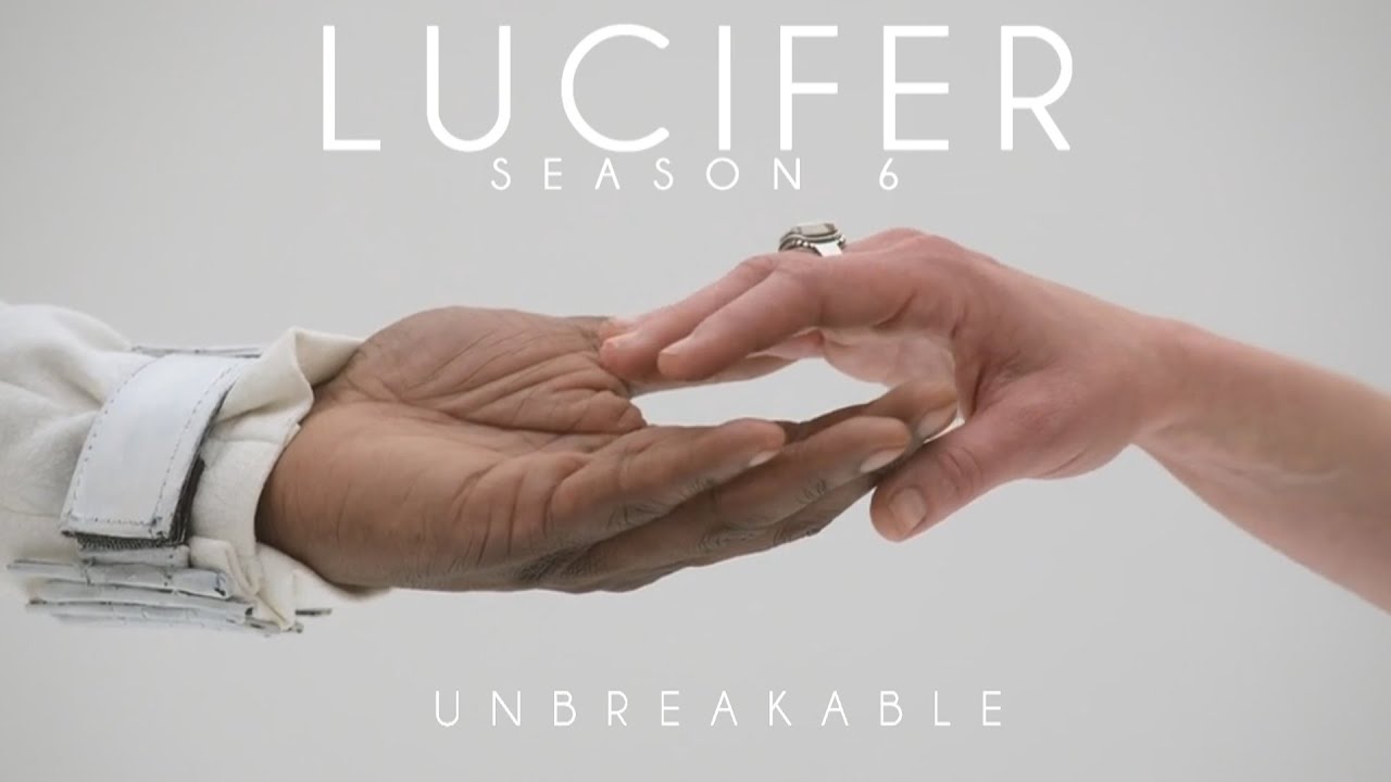 Lucifer - Unbreakable [S6]