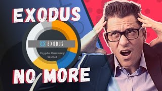 Why I Stopped Using Exodus Wallet - IMPORTANT!!!