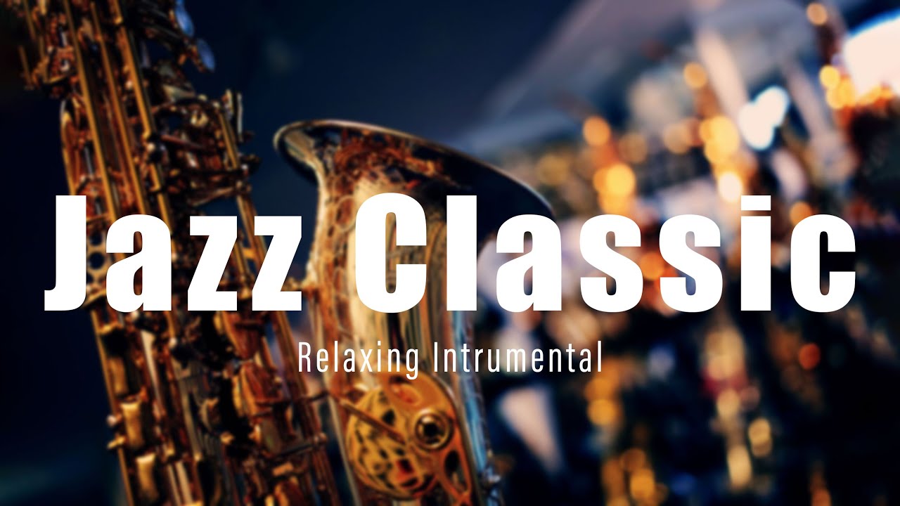 [Relaxing Music] Saxing Up Smooth Jazz Classics - YouTube