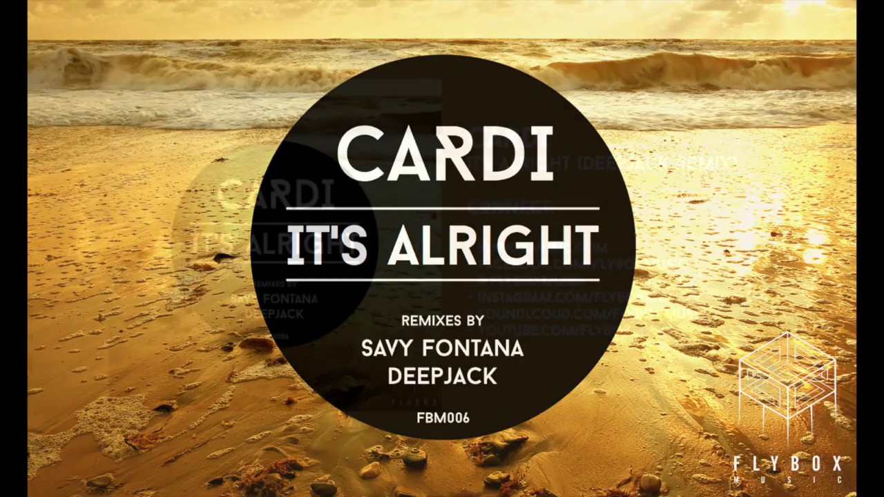 Cardi - It's Alright (Original Mix)