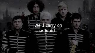 [แปลเพลง]Welcome To The Black Parade-My Chemical Romance(MCR)