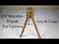 DIY Wooden Tripod For Camera (Very Easy)