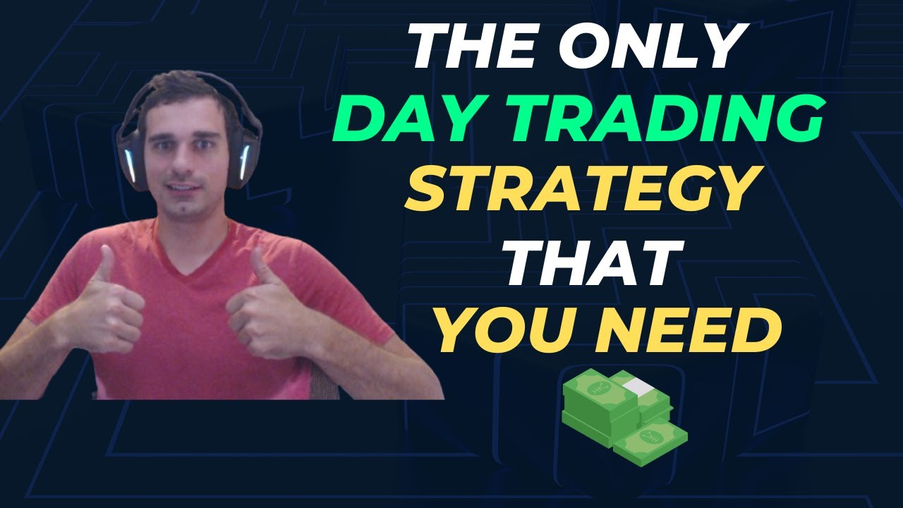 The Only Day Trading Strategy You Need To Be Profitable Every Day (15 ...