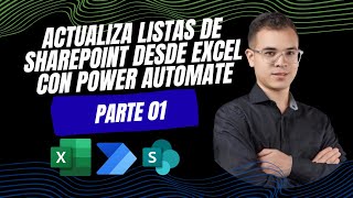 Curso Power Automate | Parte 1: Actualiza Listas de SharePoint desde Excel