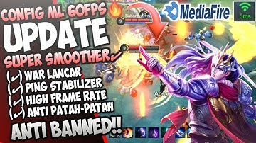 Update!! Config ML Anti Lag 60fps Super Smooth + Ping Booster | Mobile Legends Bang Bang