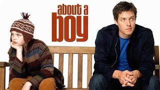 ABOUT A BOY - UN RAGAZZO | Trailer italiano 