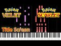 Title Screen - Pokémon Scarlet and Violet (Piano Tutorial) [Synthesia]