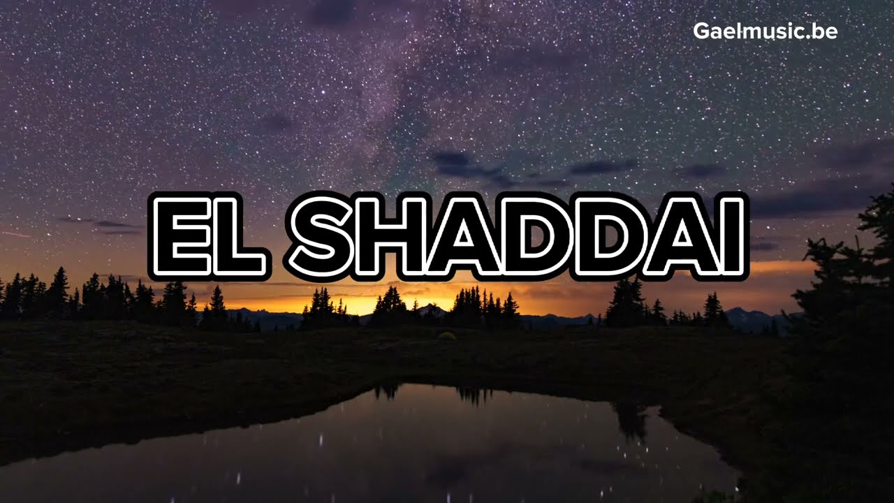 GAEL MUSIC EL SHADDAI  lyrics