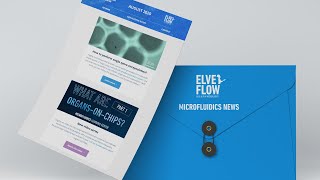 Elveflow Microfluidics Newsletter Preview - Subscribe