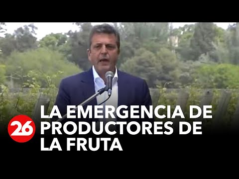 SERGIO MASSA: "Tenemos la emergencia de productores de la fruta y demás que necesitan una respuesta"