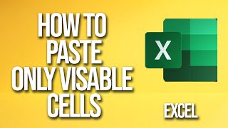 Famous How To Paste Only Visible Cells Excel Tutorial Wealth