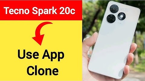 Tecno Spark 20c me app clone kaise karen, how to use app clone