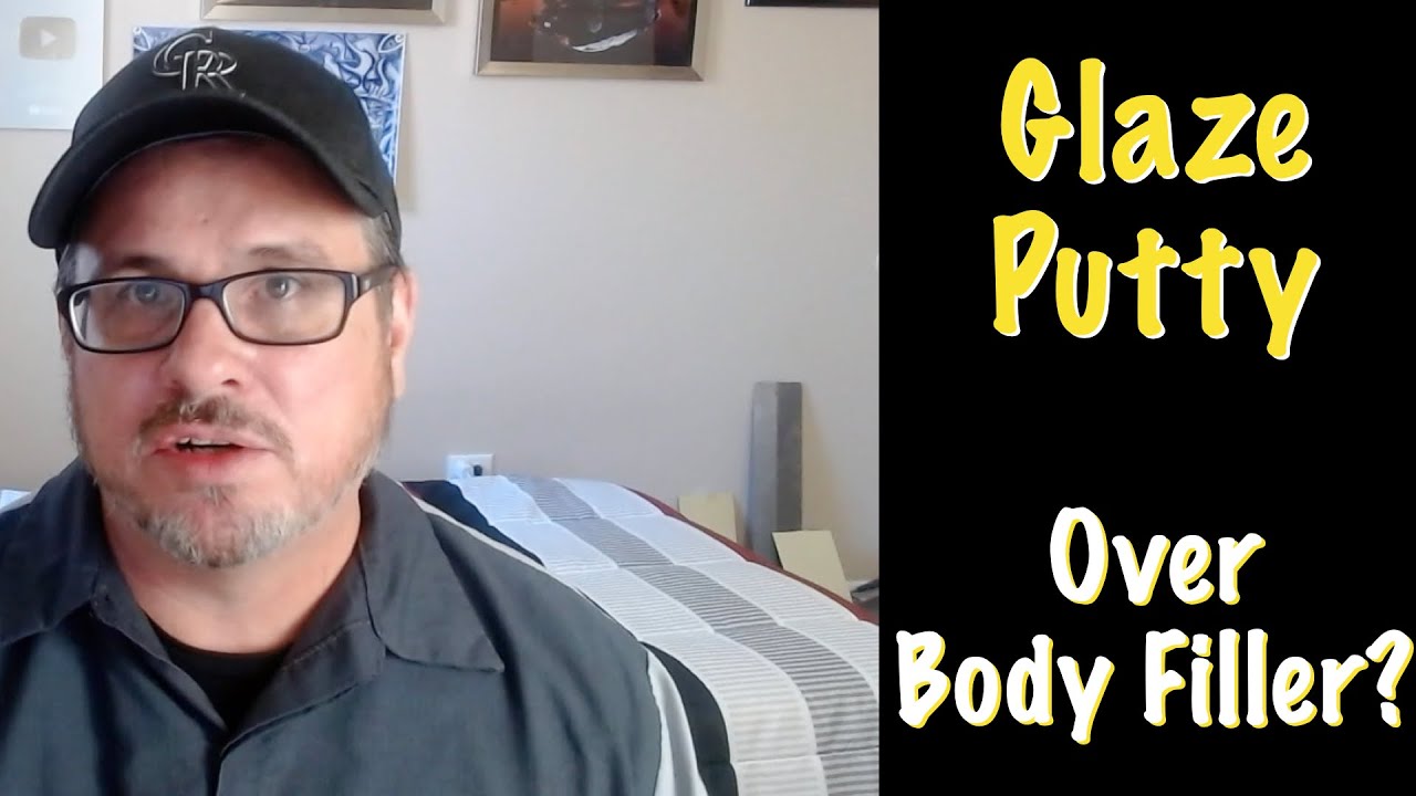 Does Glaze Putty Have To Be Applied Over Body Filler?