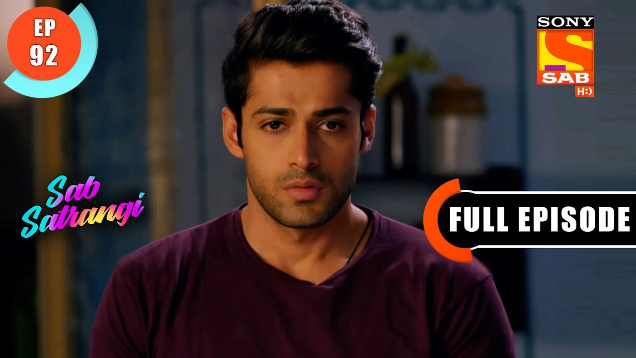 A Romantic Moment - Sab Satrangi - Full Episode - Ep 92 - 24 May 2022