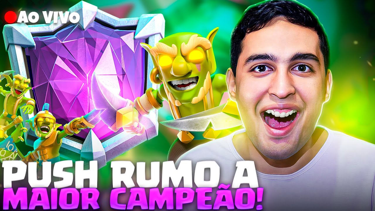 PUSHZÃO INSANO EM BUSCA DA MAIOR CAMPEÃO NO CLASH ROYALE!