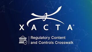 Xacta Demo:  Regulatory Content and Controls Crosswalk