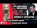 JFK Records Release, Walmart Drones, Cruise Ship Death Weekly Updates