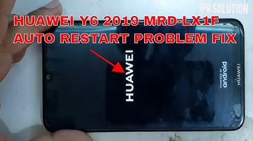 HUAWEI Y6 2019 MRD-LX1F AUTO RESTART ON/OFF PROBLEM EASY FIX SOLUTION