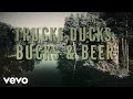 Brian kelley  trucks ducks bucks  beer lyric