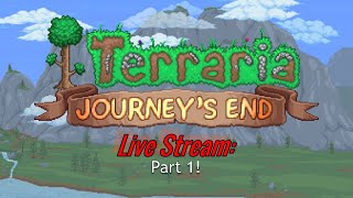Yeeeeeeee hype. this is going to be the first time i try out terraria:
journey's end, supposedly final big update for terraria. it's my most
favorite gam...