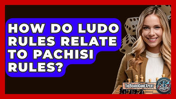 How Do Ludo Rules Relate To Pachisi Rules? - The Board Game Xpert