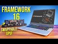 The last gaming laptop youll ever need framework 16 review