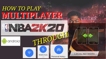 HOW TO PLAY  MULTIPLAYER ON NBA 2K20 ANDROID THROUGH LOCAL NETWORK