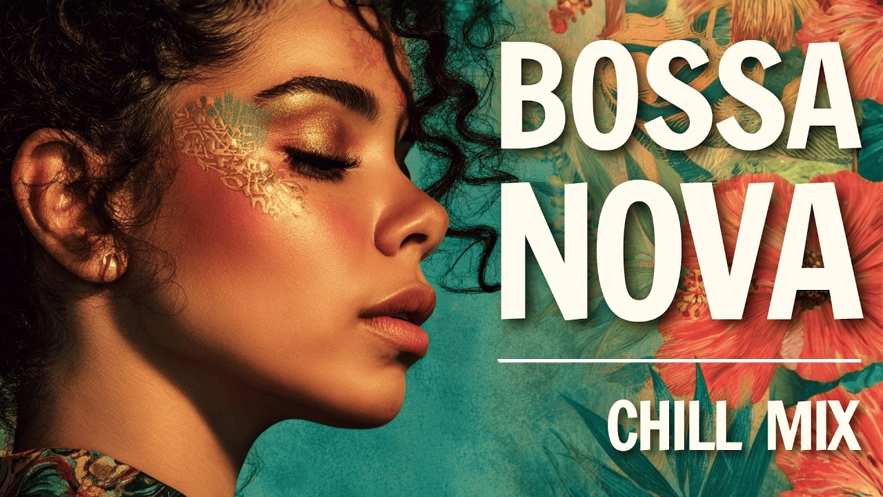 🌺 BOSSA NOVA SPRING MIX 2026 – 3 Hours of Coastal Vibes & Soft