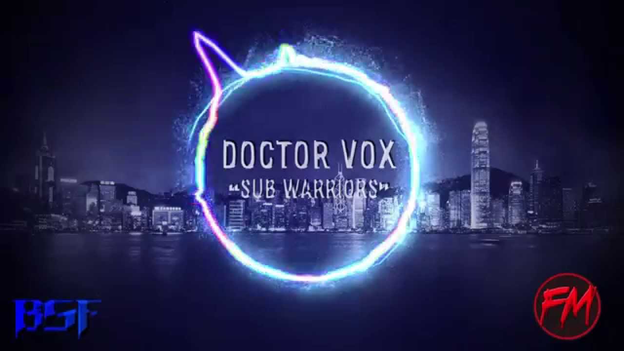 DOCTOR VOX - Sub Warriors (UNOFFICIAL VIDEO) - Royalty Free Dubstep