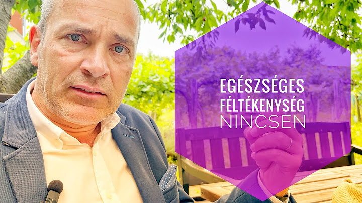 Ahol féltékenység van, ott változtatni kell.