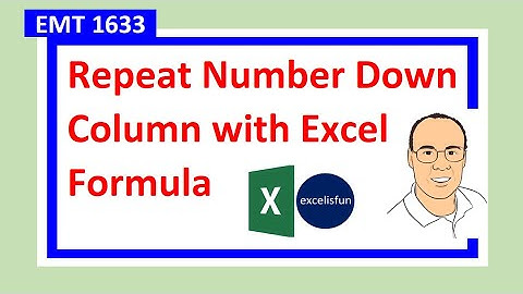 Repeat Number Down Column with Excel Formula & Conditional Formatting - Excel Magic Trick 1633