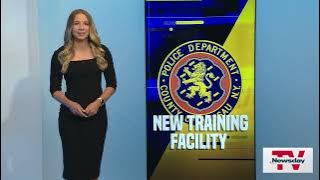 Newsday TV: New police training center