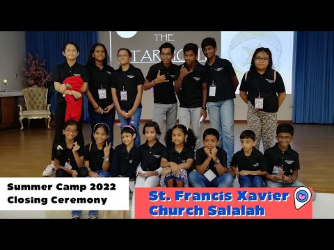 St. Francis Xavier Church Salalah - Summer Camp 2022 Closing part 2