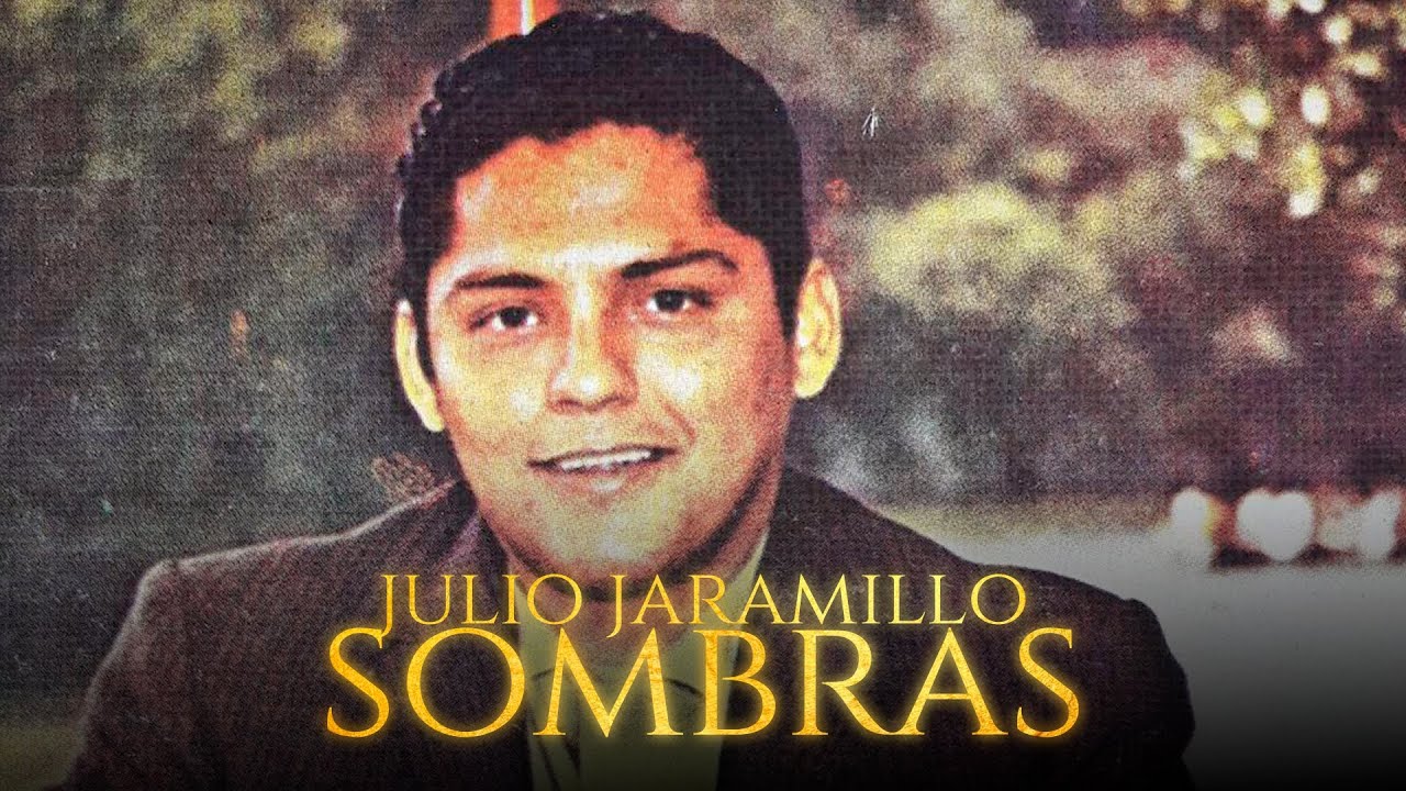 JULIO JARAMILLO SOMBRAS ( 1965 ) CLÁSICOS YouTube