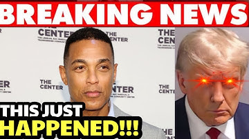 🚨He Should Be Arrested And Charged - Former CNN Host Don Lemon Gets Tragic News