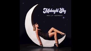 MIDNIGHT SKY | Holly Gorski ( @Miley Cyrus Cover) #MidnightSky #HollyGorski #MileyCyrus #MileyCyrus