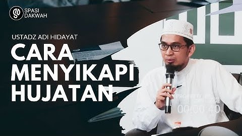 CARA MENYIKAPI HUJATAN || USTADZ ADI HIDAYAT