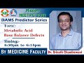 Metabolic Acid Base Balance Defects | DAMS Predictor Series  || Mission NEETPG 2021