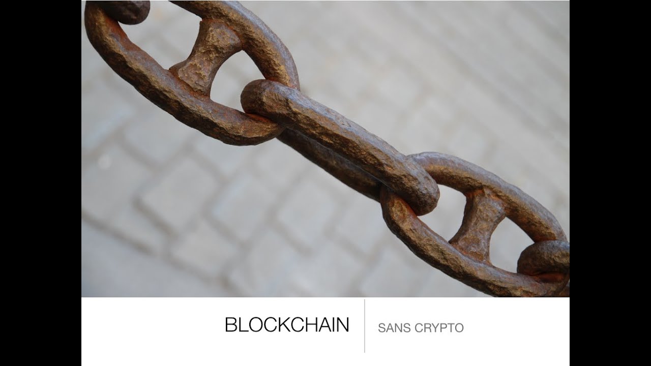 La blockchain mais sans bitcoin ni crypto