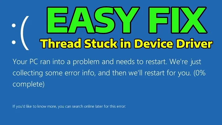 How To Fix The Blue Screen Error Stop Code THREAD STUCK IN DEVICE DRIVER