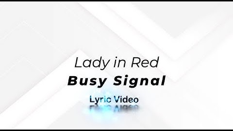 Thumbnail of Busy Signal - Lady in Red Lyrics