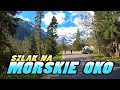 MORSKIE OKO Lake Hiking Trail - Szlak na Morskie Oko - Zakopane - Poland (4K)