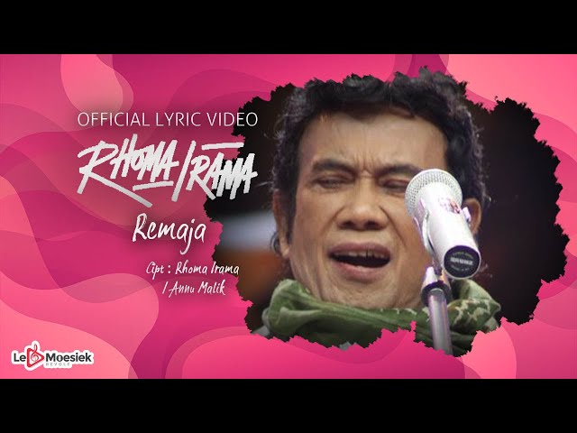 Rhoma Irama - Remaja (Official Lyric Video) class=