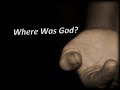 And They Overcame-Testimony Series: Where Was God?