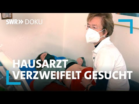 Hausarzt verzweifelt gesucht! | SWR Doku