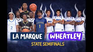 La Marque vs Wheatley State Semifinals | WINNER GOES TO STATE!