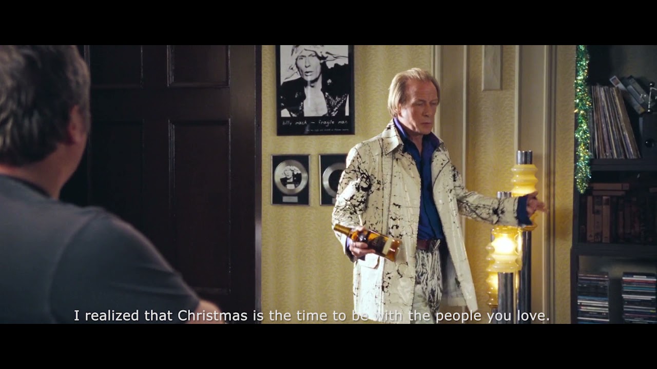 Love Actually - I realized that Christmas is the time to be with the people you love.